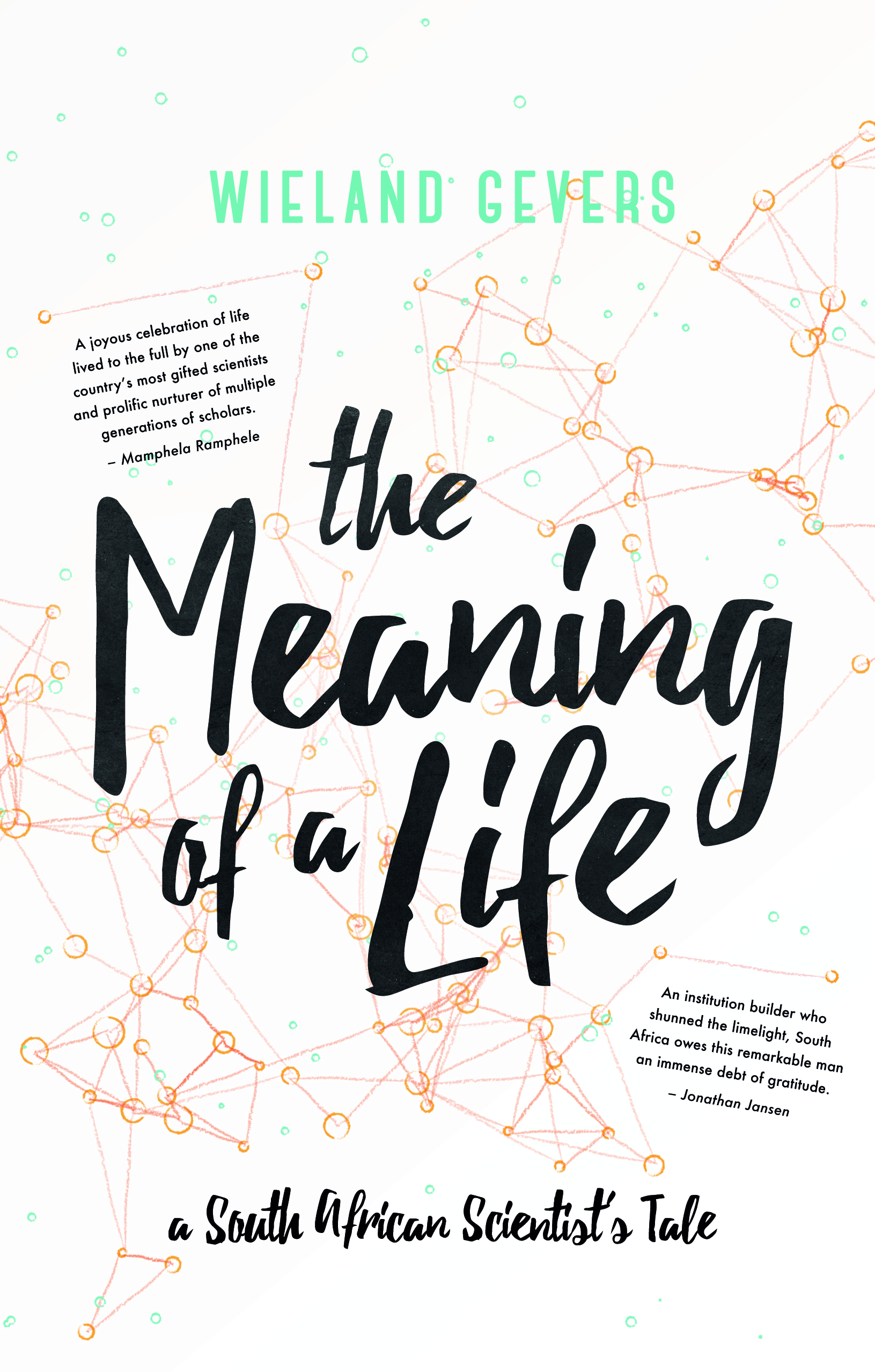 The meaning of a life: A South African scientist's tale