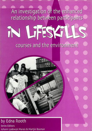 An Investigation of the Enhanced Relationship between Participants in Lifeskills Courses and the Environment