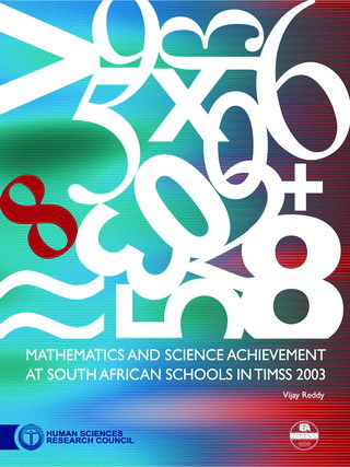 Mathematics and Science Achievement at South African Schools in TIMSS 2003