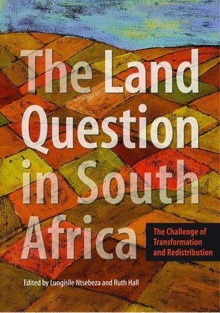 The Land Question in South Africa