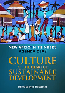 New African Thinkers Agenda 2063 - Culture at the heart of sustainable development