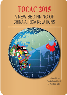 FOCAC 2015: A New Beginning of China Africa Relations