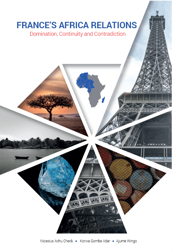 FRANCE’S AFRICA RELATIONS - DOMINATION, CONTINUITY AND CONTRADICTION