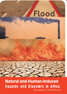 Natural and Human - induced Hazards and Disasters in Africa